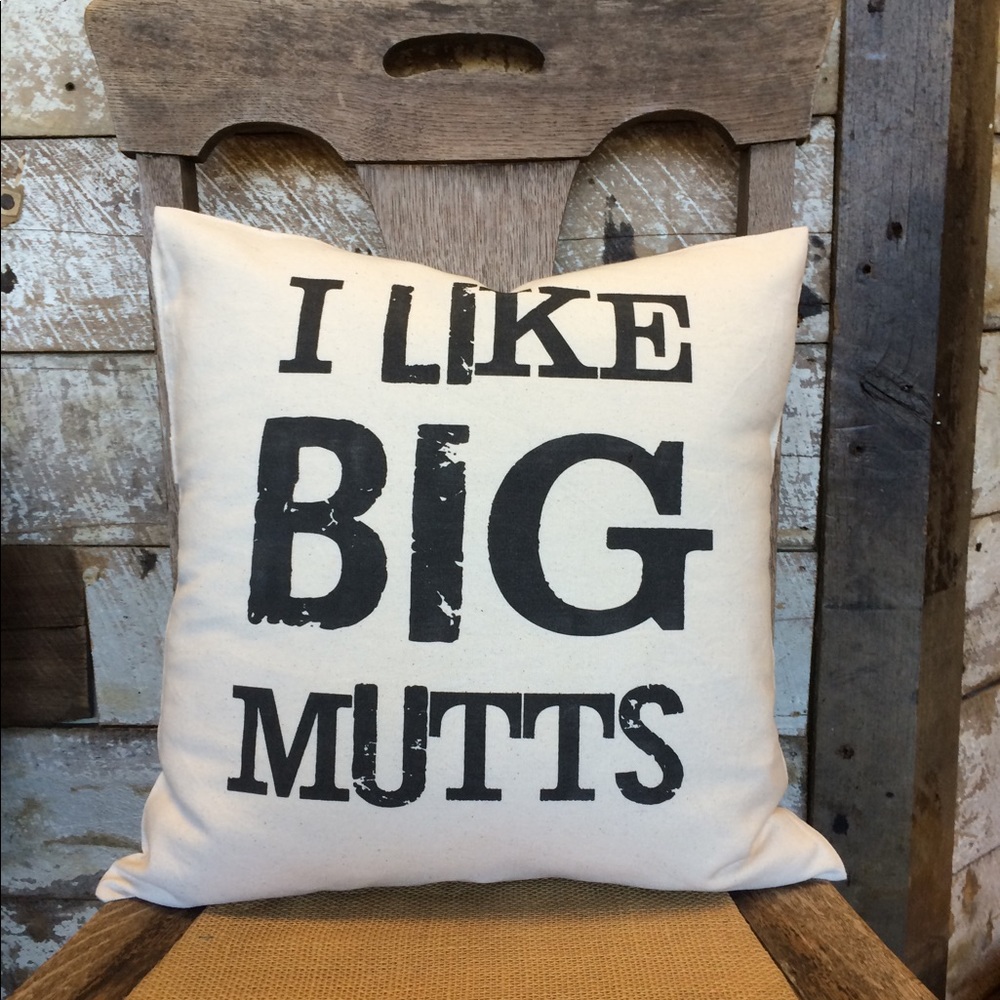 ❤️🐶I LIKE BIG MUTTS Pillow Cover NEW*Handmade🐶❤️